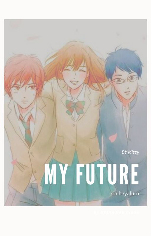 My Future: Chihayafuru by Nope_NotMe