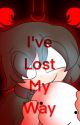 I've Lost My Way by False_Idol