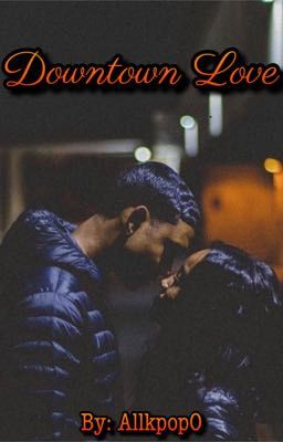 Downtown Love (18 ) cover