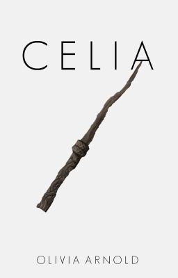 Celia I A Harry Potter Fanfiction cover