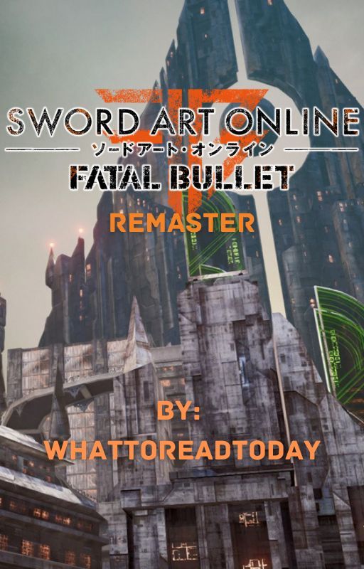 Fatal Bullet: Remastered by WhatToReadToday