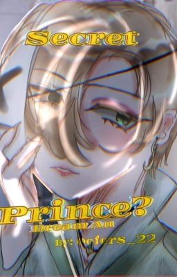 ~Secret Prince~ Dream AU [DISCONTINUED!] cover