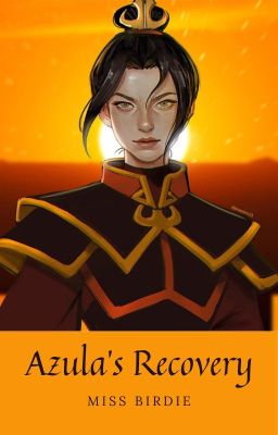 Azula's Recovery - Avatar: TLA cover