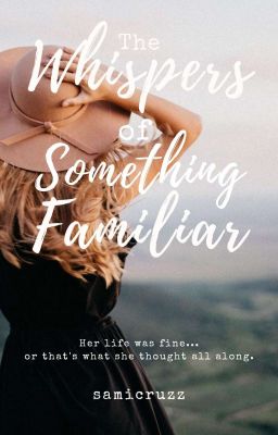 The Whispers of Something Familiar cover