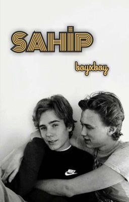 SAHİP ● [boyxboy] | TAMAMLANDI. cover