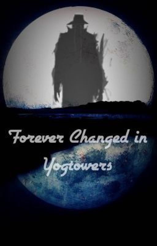 Forever Changed in YogTowers 2 by FTW_Wolvie