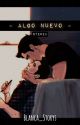 ~ Algo Nuevo ~ [sterek] by Blanca_Storys_