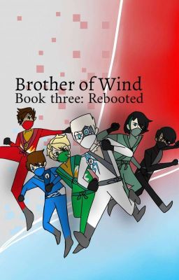 Brother of Wind {book 3: Rebooted} cover