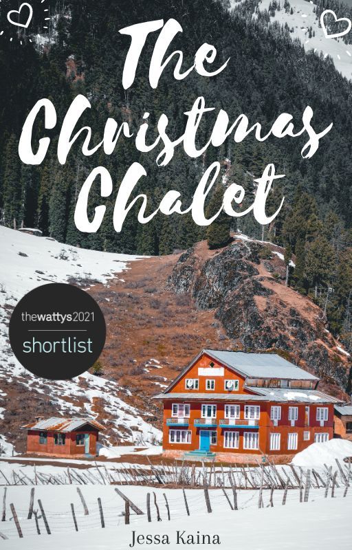 The Christmas Chalet | ✓ by JessaKaina