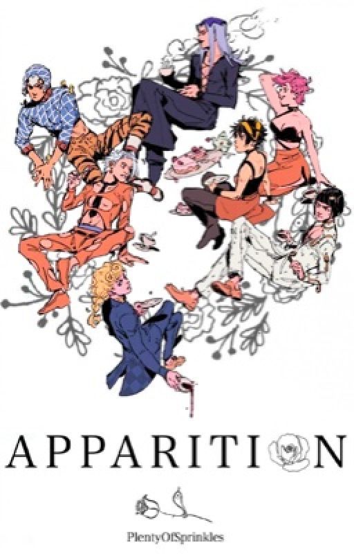 Apparition (Vento Aureo x Reader) by PlentyOfSprinkles