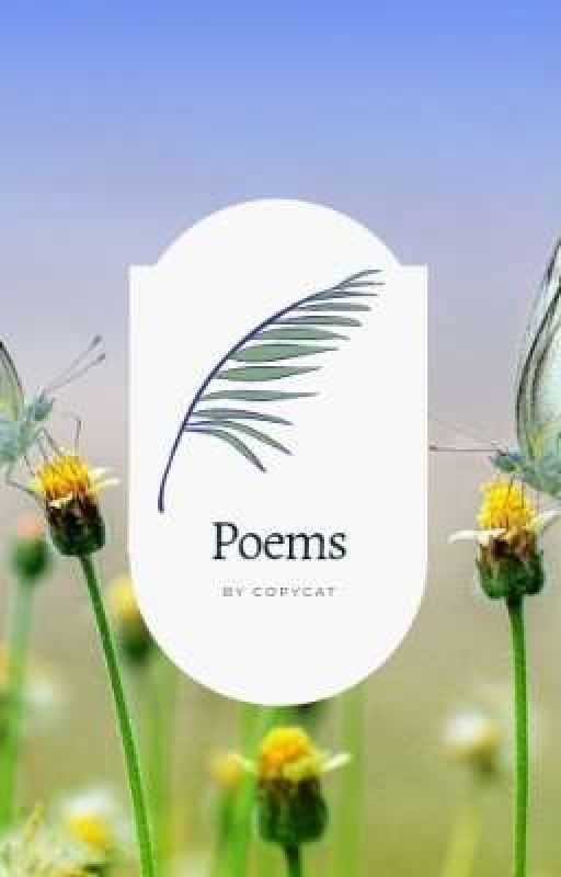 Poems (Republished) by CopyCat48