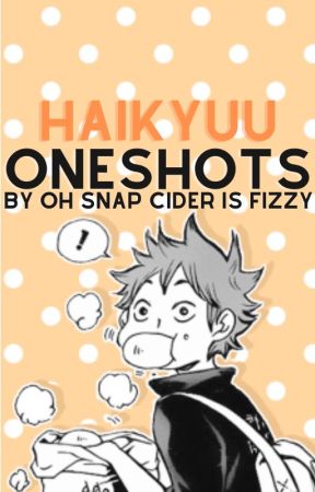 Haikyuu Soulmate Oneshots (all x female, x male, and x non binary!) by OhSnapCiderIsFizzy