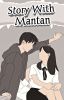 STORY WITH MANTAN {END}