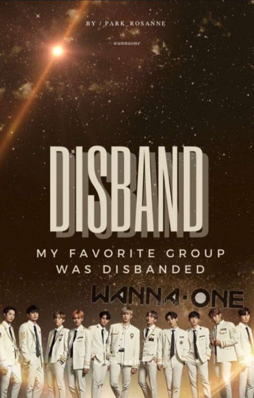 Disband || Wanna One by Park_Rosanne