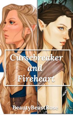 Cursebreaker and Fireheart cover