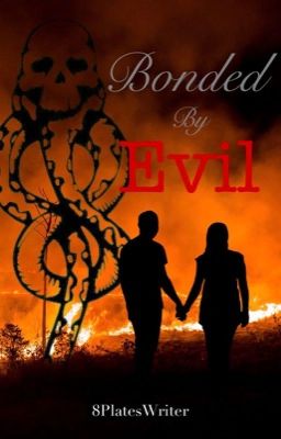 Bonded by Evil [COMPLETED STORY] cover