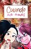 Cuando me ames | Todomomo