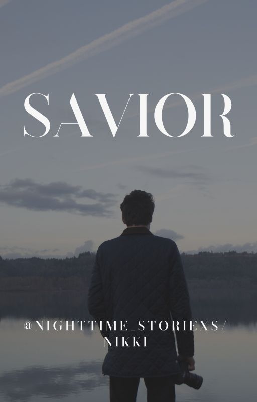 Savior by NightTime_Storiexs