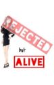 Rejected But Alive by onedirection1445