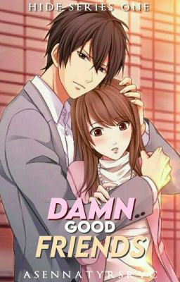 Damn Good Friends (Hide Series #1) cover