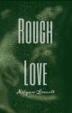 Rough love (draco malfoy fanfiction) by melisstillalive