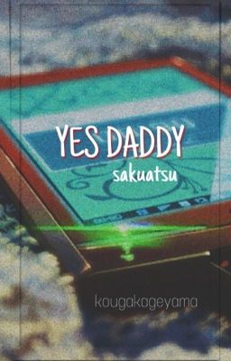 yes daddy | sakuatsu cover