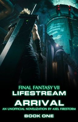 Final Fantasy VII: Lifestream - Book 1: Arrival cover