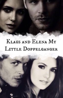 Klaus and Elena my little doppelganger cover