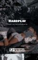 Hardplay by Tj-morris