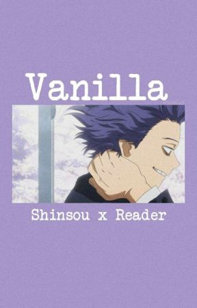 Vanilla (Shinsou x Reader/OC) by ace-is-the-place