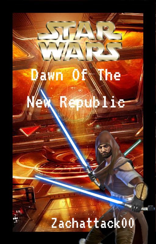 Star Wars: Dawn Of The New Republic by Zachattack00