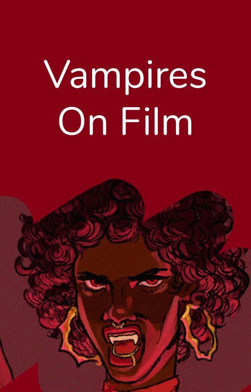 Vampires On Film by Vampire