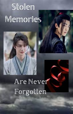 Stolen Memories Are Never Forgotten  - Book 1 (Completed) cover