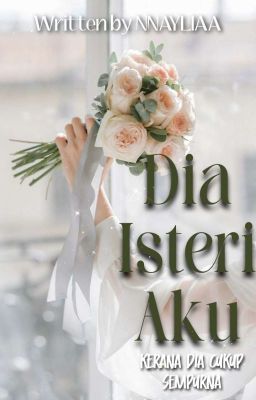 Dia Isteri Aku || [ editing ] cover