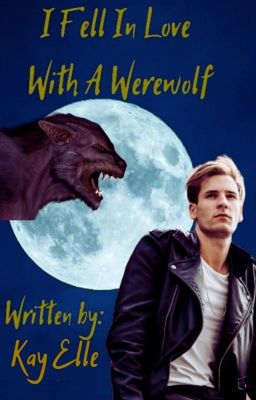 I Fell in Love With a Werewolf (Complete) cover