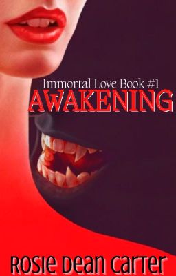 Immortal Love Book #1. Awakening cover