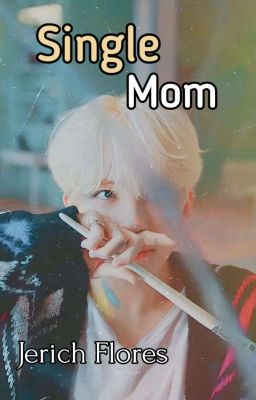 Single Mom || Yoon Jeonghan cover