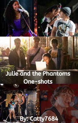 Julie and the Phantoms One-shots cover