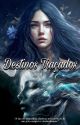 Destinos Traçados by Herunostie