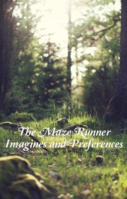 The Maze Runner Imagines and Preferences cover