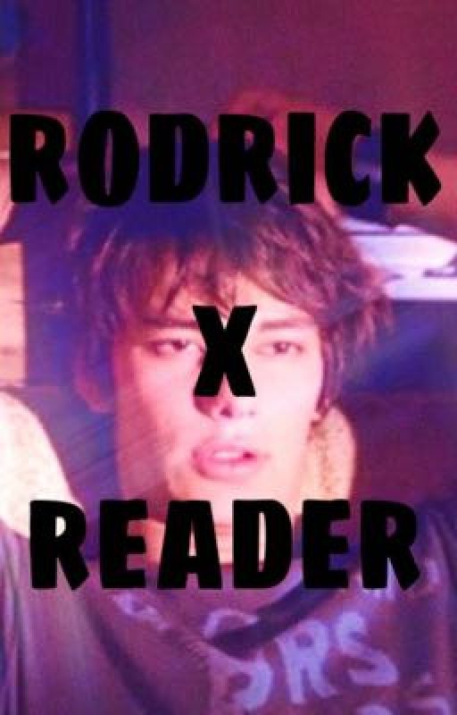 Rodrick x Reader by scottyisuncool