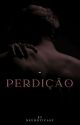 PERDIÇÃO by Neuroticasz