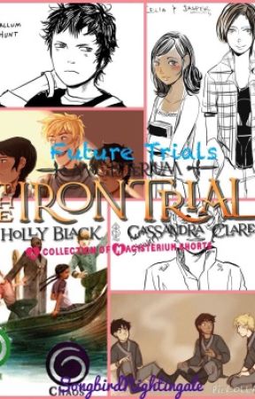 Future Trials[Magisterium Shorts] by SongbirdNightingale