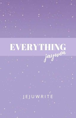 Every (Little) Thing ; Jaywon ✔ cover