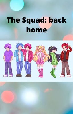 The Squad: Back at Home cover