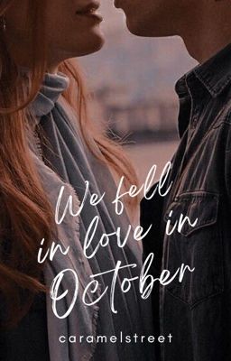 We Fell In Love In October cover