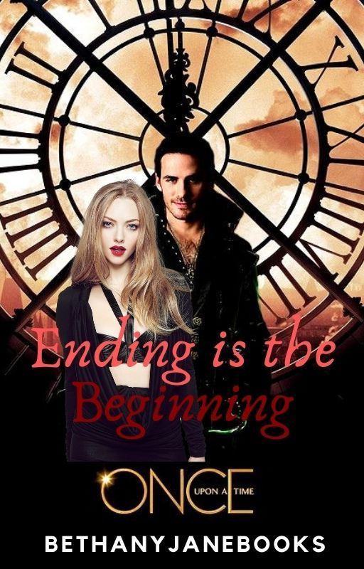 Ending is the Beginning [OUAT | Two Saviour Series #7 | Killian Jones] by bethanyjanebooks