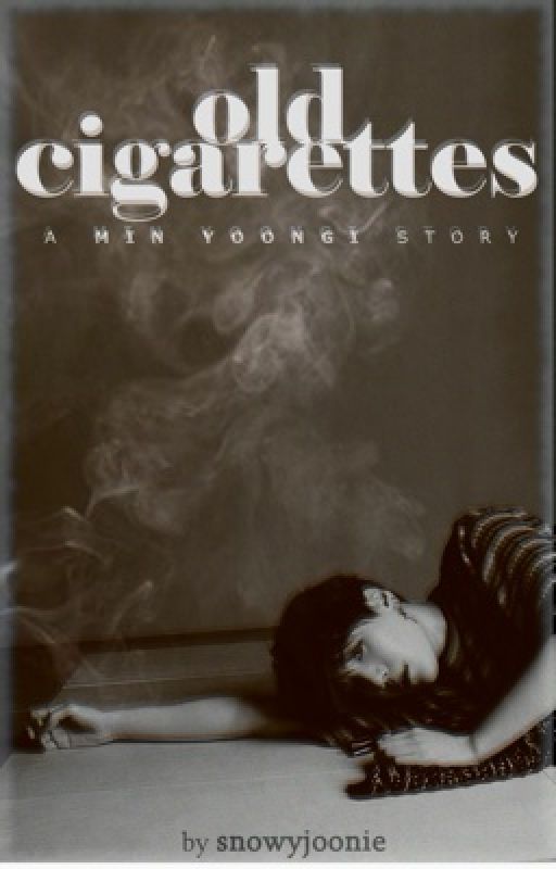 old cigarettes | min yoongi by jgukwho