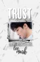 Trust | Lee Mark by Silent-Leaf