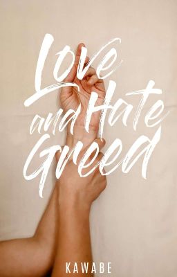 Love, Hate and Greed cover